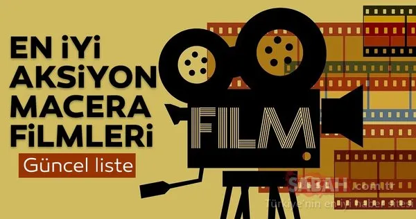 En İyi Macera Aksiyon Filmleri 2020 - En Çok İzlenen Aksiyon ve Macera Filmleri Önerileri Listesi