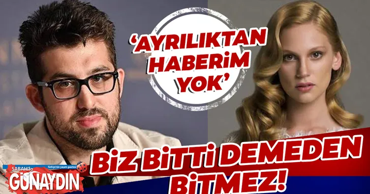 Ayrılmışız benim de haberim yok