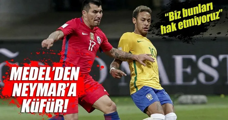 Medel’den Neymar’a küfür!