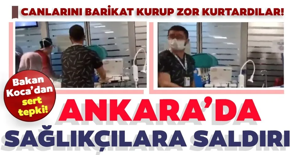 Ankara Da Saglik Calisanlarina Saldiri Girisimi 5 Gozalti Son Dakika Haberler