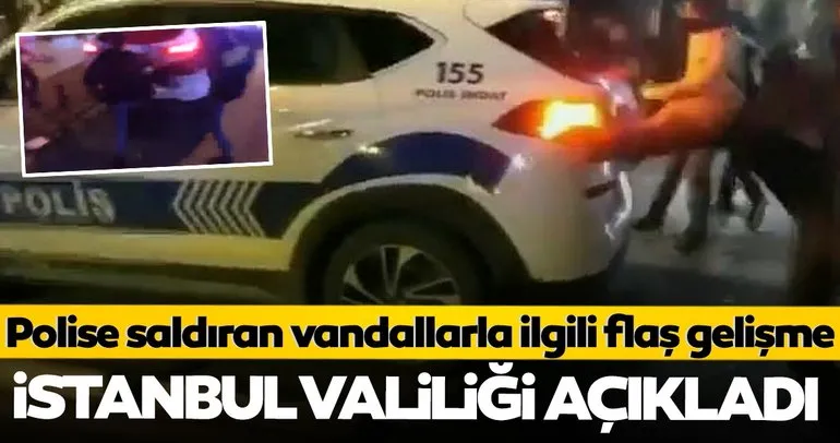 Son dakika haberi: Kadıköy’de polise saldıran vandallarla ilgili flaş gelişme! İstanbul Valiliği açıkladı