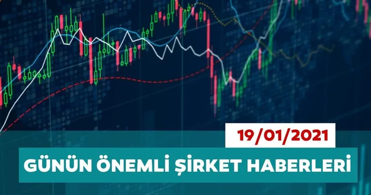 Borsa İstanbul’da günün öne çıkan şirket haberleri ve tavsiyeleri 19/01/2021