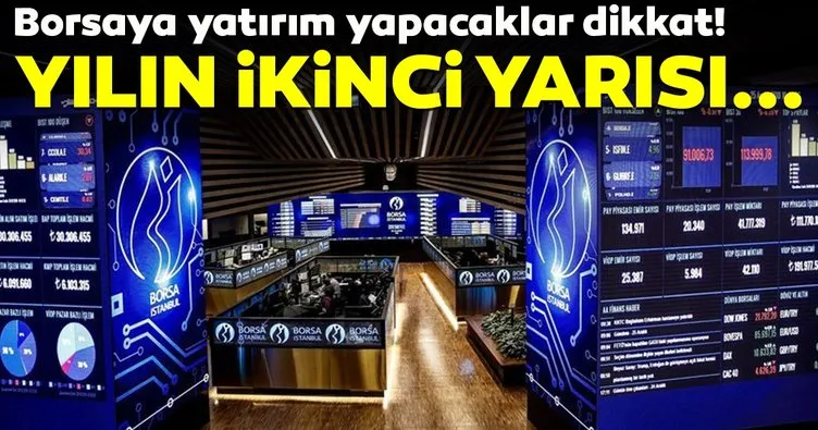 Borsa İstanbul’a yatırım yapacaklar dikkat! Yılın ikinci yarısında...