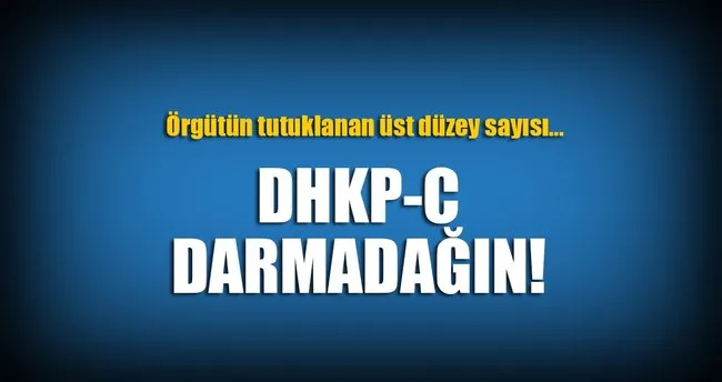 DHKP-C darmadağın…