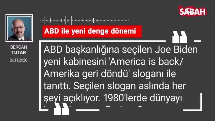 Bercan Tutar 'ABD ile yeni denge dönemi'