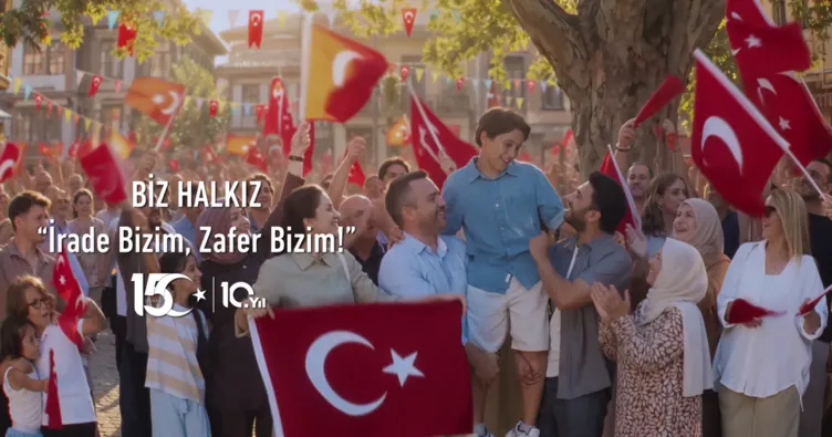 Halkbank’tan 15 Temmuz’a Özel Reklam Filmi:  İrade Bizim, Zafer Bizim