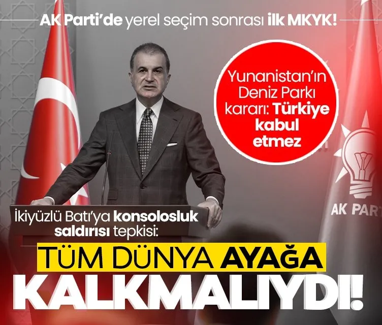 AK Parti Sözcüsü Çelik’ten ikiyüzlü Batı’ya sert tepki