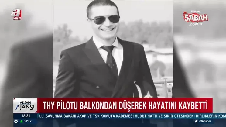 THY pilotu balkondan düşerek hayatını kaybetti! | Video