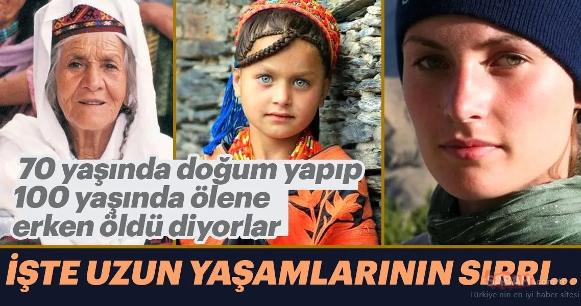 120 yil yasiyorlar iste uzun yasamin