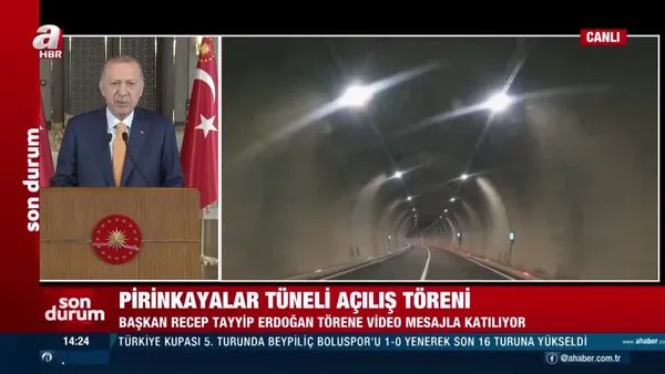 Son Dakika: Başkan Recep Tayyip Erdoğan Pirinkayalar Tüneli'nin açılışına video mesajla katıldı | Video