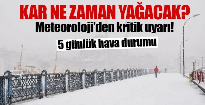 Meteoroloji’den yılbaşı öncesi flaş hava durumu uyarısı! - İstanbul’a kar ne zaman yağacak?