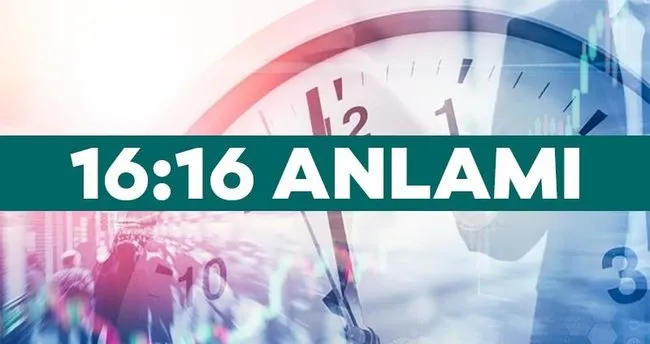 16 16 Saat Anlami 16 16 Cift Saat Anlami Nedir En Son Haber