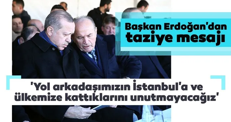 Son dakika: Başkan Erdoğan'dan Kadir Topbaş için taziye mesajı