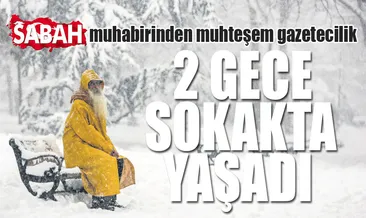 O gece biz de evsizdik