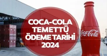 Coca-Cola temettü ödeme tarihi 2024 açıklandı! CCOLA Coca-Cola temettü ne zaman dağıtılacak, ödeme tarihleri ne zaman?