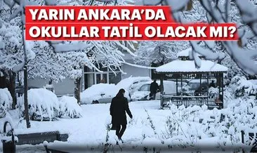 27 Aralık Perşembe yarın okullar tatil mi? Gözler Ankara Valisi Vasip Şahin’e çevrildi!