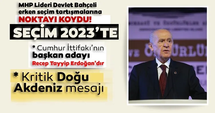 MHP Lideri Devlet Bahçeli'den flaş açıklama! Cumhur İttifakı’nın 2023 yılında Cumhurbaşkanı adayı Sayın Recep Tayyip Erdoğan’dır
