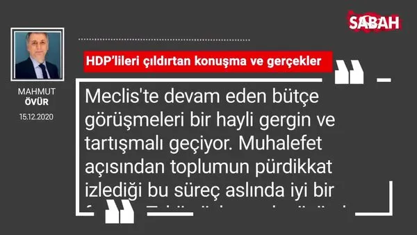 Mahmut Övür 'HDP’lileri çıldırtan konuşma ve gerçekler'