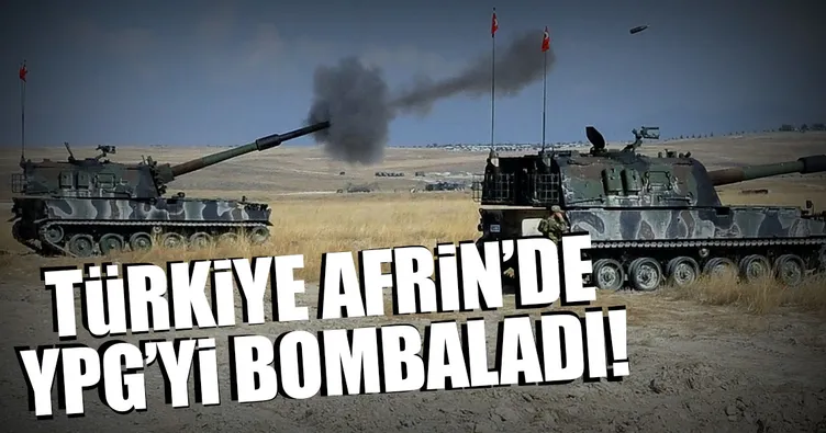 SON DAKİKA: Türkiye Afrin’de YPG’yi bombaladı!