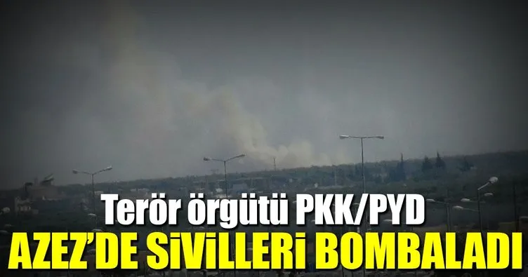 Terör örgütü PKK/PYD Azez’de sivilleri bombaladı