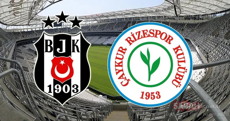 Beşiktaş Çaykur Rizespor maçı ne zaman, saat kaçta ve hangi kanalda?