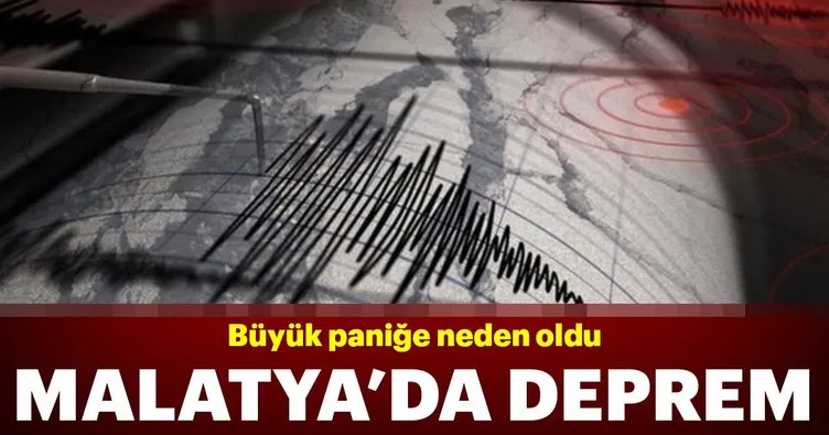 Son dakika: Malatya’da şiddetli deprem meydana geldi