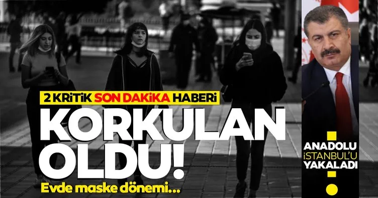 Son dakika haberi: COVİD 19’da artış oranı İstanbul’u yakaladı! Bazı illerde ev görüşmelerine kısıtlama gelebilir..