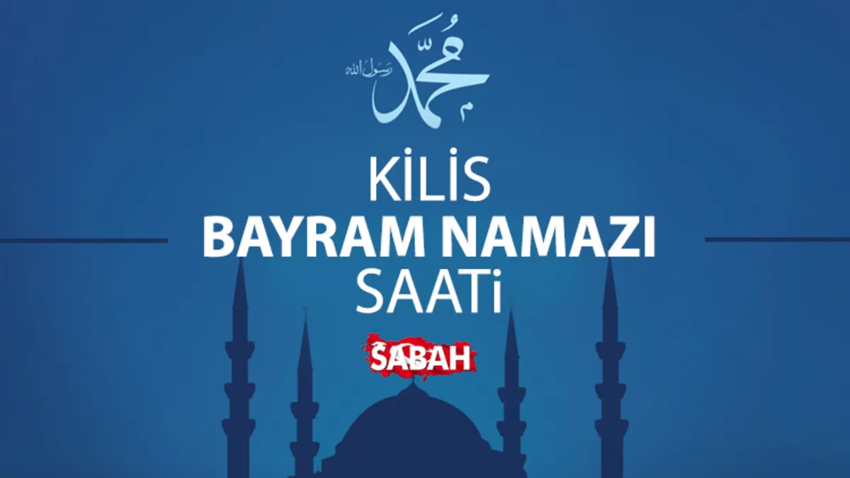 Kilis bayram namazı saati 2026: Diyanet ile Kilis’te bayram namazı saat kaçta kılınacak? Kilis bayram namazı saati 2026: Diyanet ile Kilis’te bayram namazı saat kaçta kılınacak?