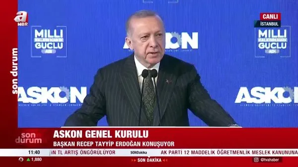 SON DAKİKA: Başkan Erdoğan'dan ASKON Genel Kurulu'nda önemli açıklamalar