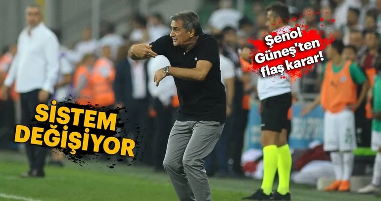 Beşiktaş’ta sistem değişiyor