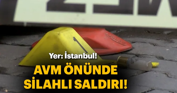 Eyüpsultan’da AVM önünde silahlı saldırı