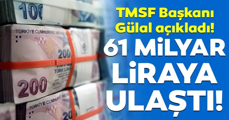 TMSF’ye devredilen şirketlerin aktif büyüklüğü 61 milyar liraya dayandı