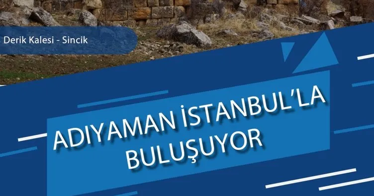 Adıyaman tanıtım günleri 18-22 Ekim’de İstanbul Yenikapı’da