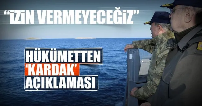Hükümetten ’Kardak’ açıklaması