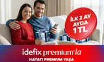 idefix Premium’la Hayatı Premium Yaşa!