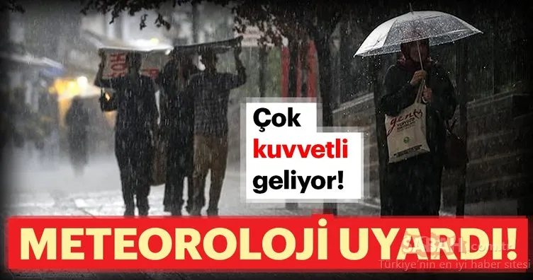Meteoroloji’den son dakika hava durumu ve yağış uyarısı geldi! İstanbullular dikkat…
