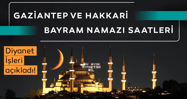 diyanet ile gaziantep ve hakkari bayram