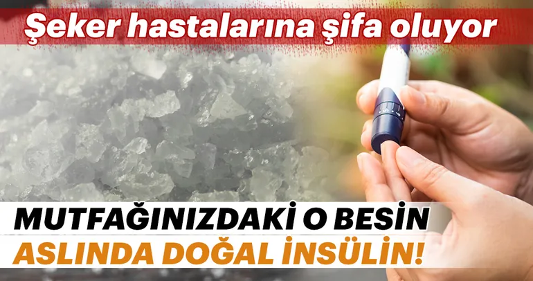 Şeker hastalarına şifa oluyor!