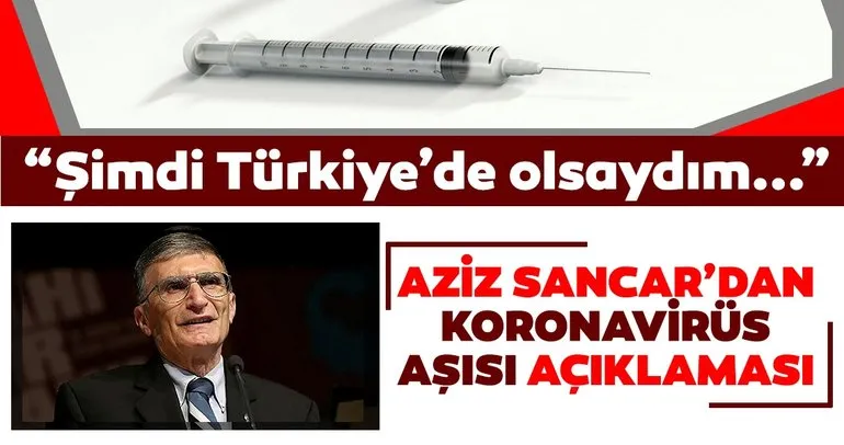 Son dakika haberi: Nobel ödüllü Türk bilim insanı Aziz Sancar’dan corona virüs aşısı açıklaması: Türkiye’de olsaydım...