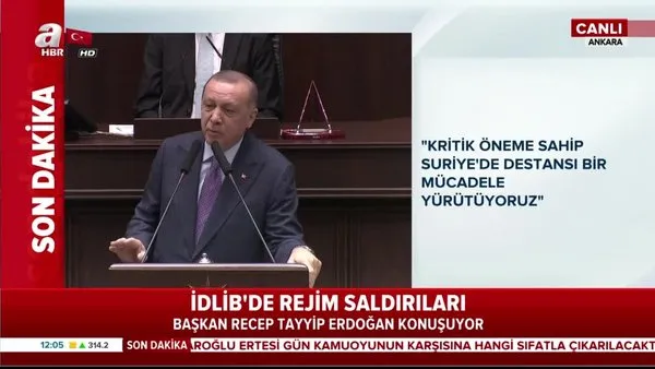 Cumhurbaşkanı Erdoğan'dan flaş İdlib Harekatı açıklaması 
