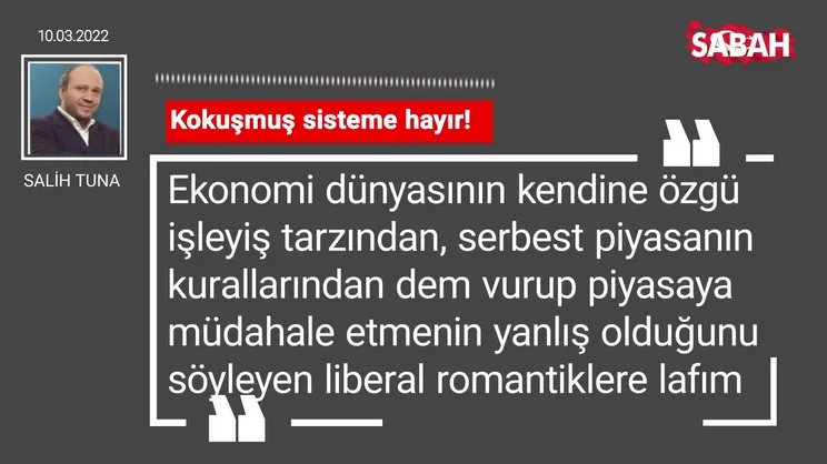 Salih Tuna | Kokuşmuş sisteme hayır!
