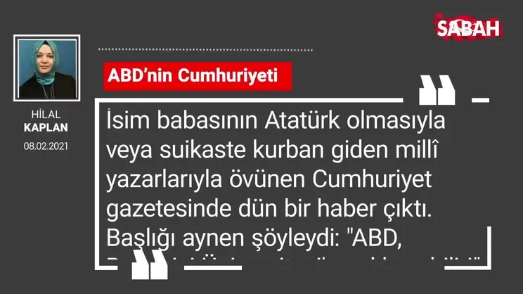 Hilal Kaplan | ABD’nin Cumhuriyeti