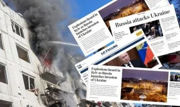 Dünya basını: Rusya işgali başlattı