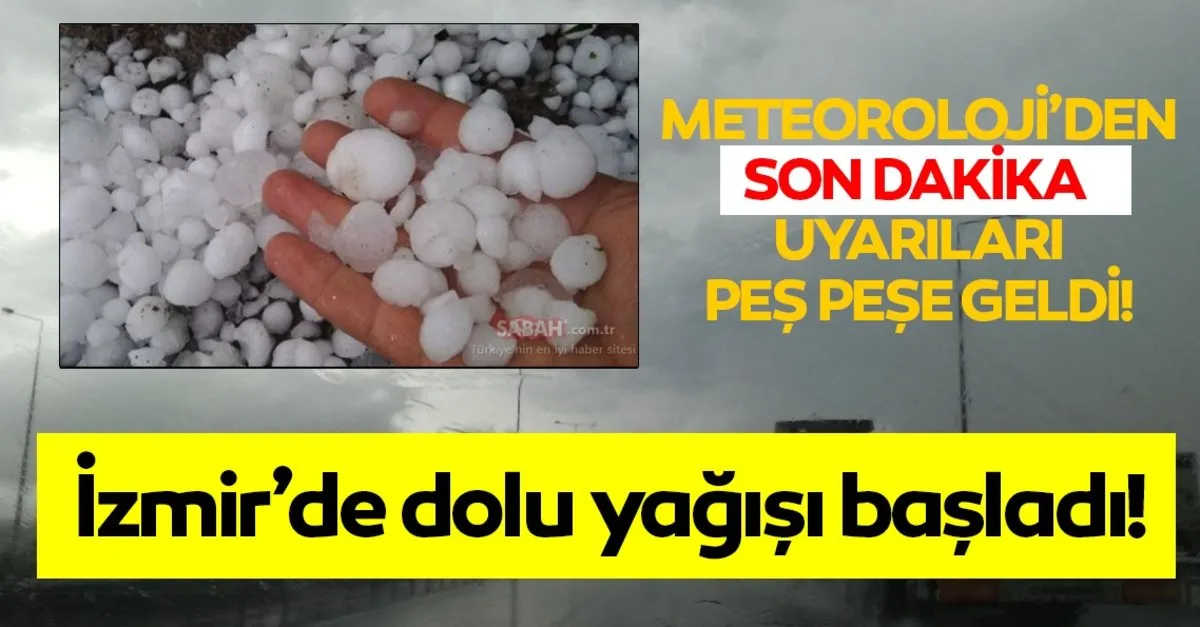 Izmir De Dolu Yagisi Basladi Meteoroloji Son Dakika Uyarisi 8 Ekim Bugun Izmir Hava Durumu Nasil Son Dakika Haberler
