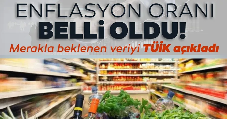 SON DAKİKA: Enflasyon oranı belli oldu! Merakla beklenen veri TÜİK tarafından açıklandı