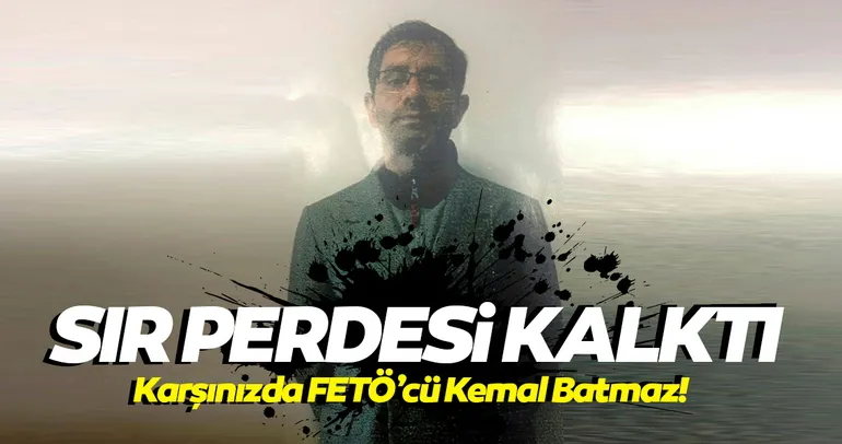 SON DAKİKA! FETÖ’cü Kemal Batmaz’ın kod adı ortaya çıktı! Kendisine Sedat ismini seçmiş