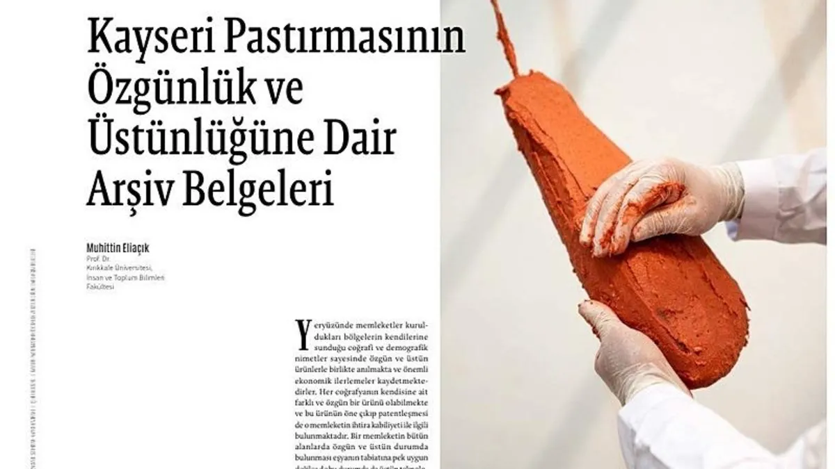 Arşiv belgeleri Kayseri pastırmasının üstünlüğünü kanıtladı