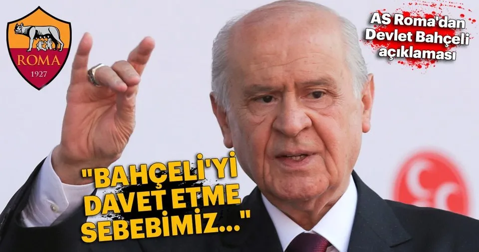 As Roma Dan Devlet Bahceli Aciklamasi Spor Haberleri