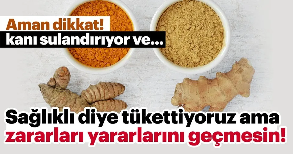 Aman Dikkat Saglikli Diye Tukettigimiz Zencefil Ve Zerdecalin Zararlari Yararlarini Gecmesin Saglik Haberleri