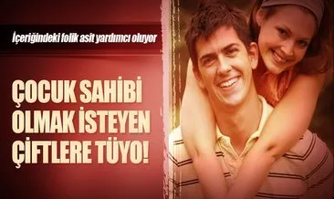 Çocuk sahibi olmak isteyen çiftlere tüyo!